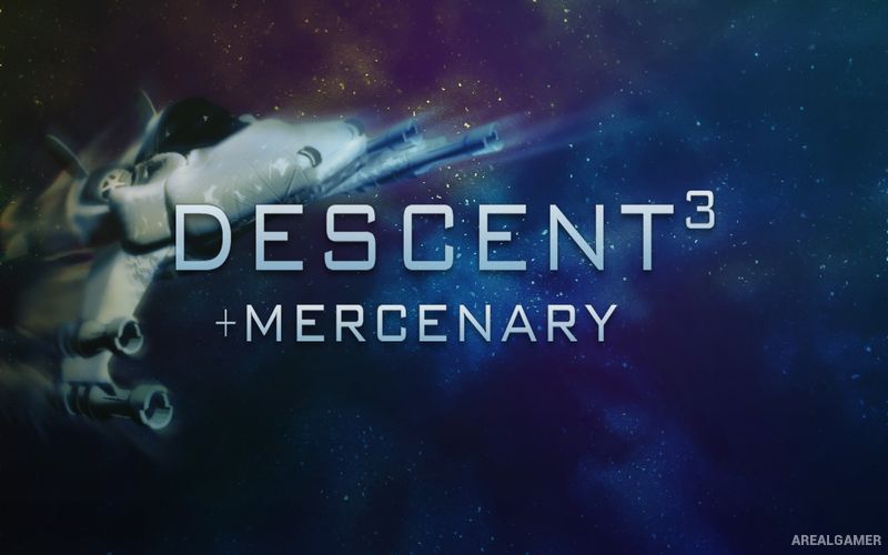 Descent 3 + Mercenary