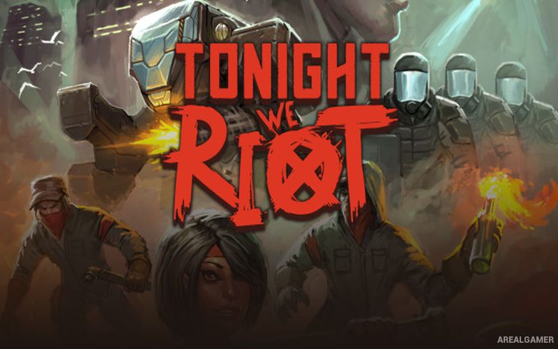 Tonight We Riot