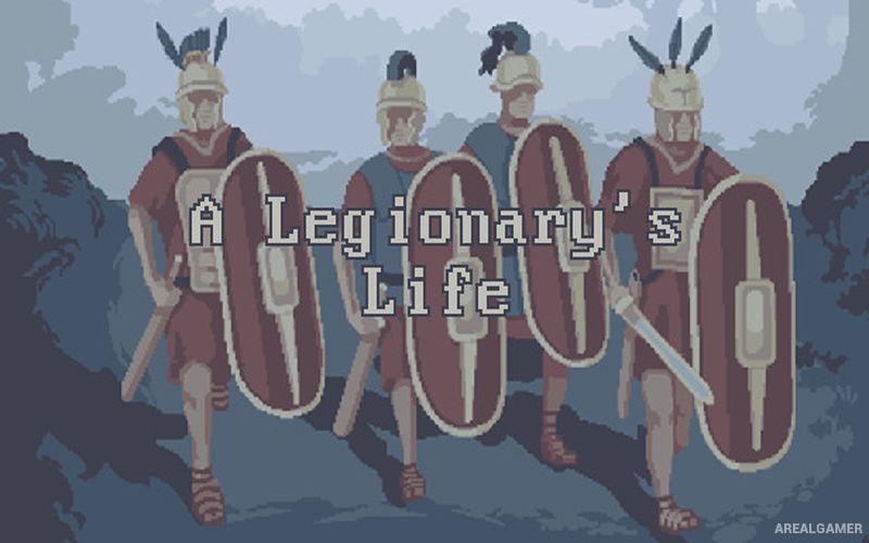 A Legionary’s Life