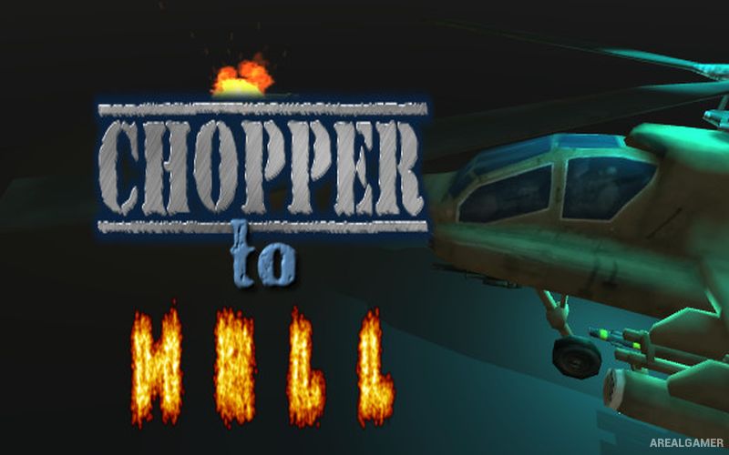Chopper To Hell