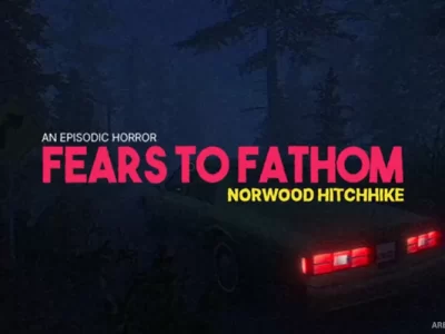 Fears to Fathom – Norwood Hitchhike