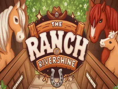 The Ranch of Rivershine
