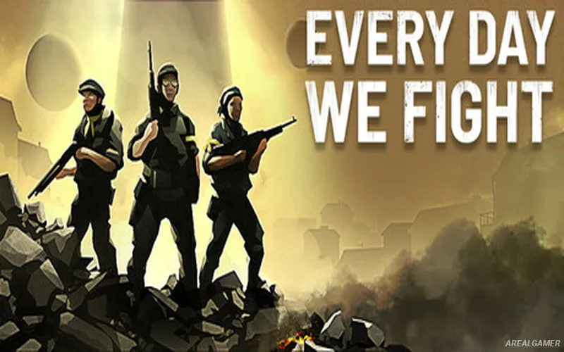 Every Day We Fight Cover Art, Free Download, PC Game, Full Version